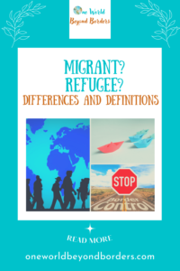 Migrant? Refugee? Differences and definitions - Pinterest pin
