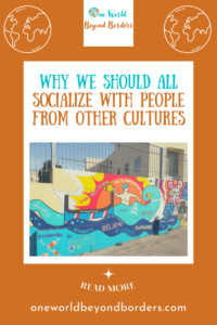 Socialize with people from other cultures - Épingle Pinterest