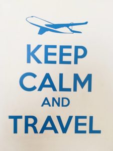 Poster saying "Keep calm and travel"